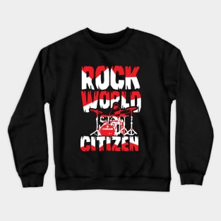 Rock World Citizen Crewneck Sweatshirt